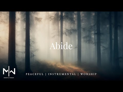 Soaking Worship Music // Abide