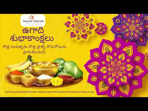 HAPPY UGADI | RAAGA MAYURI BUILDERS | OPEN PLOTS |