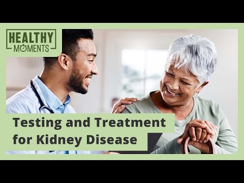 Testing and Treatment for Kidney Disease