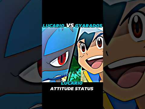 Lucario vs Gyarados || Ash lucario attitude status 👿 || #pokemon #shorts