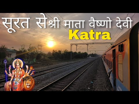 Surat To Shree Mata Vaishno Devi Katra Train Vlog | Train No.12471  | EDFC Update #4k