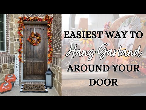 Learn How to Hang Garland Around your Front Door