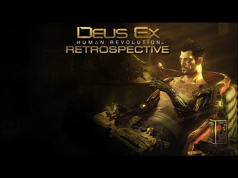 Deus Ex Human Revolution Retrospective