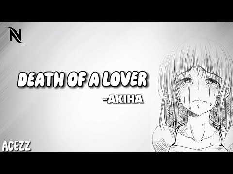 Death of a lover - Akiha [Lyrics Video ] English & Japan Version | saddest voice acting