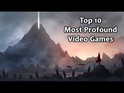 Top 10 Most Profound Games Ever Made