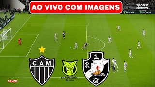 🔴ATLÉTICO-MG X VASCO AO VIVO COM IMAGENS | BRASILEIRÃO 2024 | ASSISTIR JOGO AO VIVO COM IMAGEM