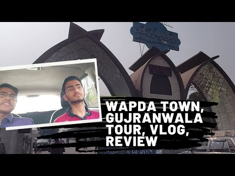 Wapda Town, Gujranwala - Tour & Review