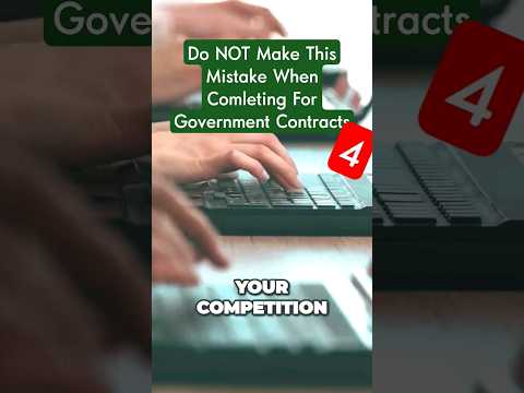 Government Contracts: AVOID THIS MISTAKE - 4 #smallbusiness #sba #government #governmentcontracts