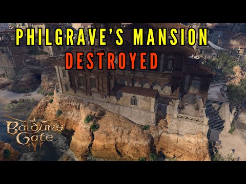 Baldur's Gate 3 - Philgrave's Mansion Obliterated