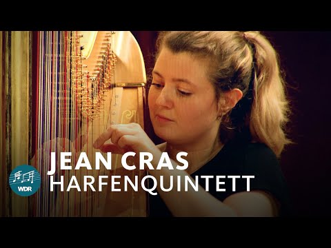 Cras - Harp Quintet | WDR Sinfonieorchester