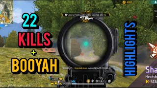 FREE FIRE 22 KILLS & BOOYAH HIGHLIGHTS