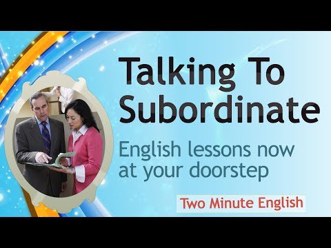 Office English - Work English lesson (How to talk to your subordinates in English)