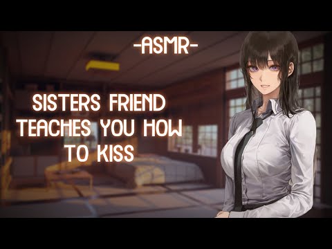 [ASMR] [ROLEPLAY] older sisters friend teaches you how to kiss (binaural/F4A)