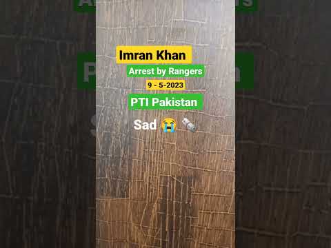 Imran Khan arrest #pti #imrankhan #arrest #latest #news Imran Khan arrest video trending Imran Khan