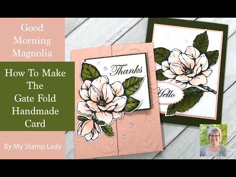 How To Make A Gate Fold Card With Good Morning Magnolia Stamp Set