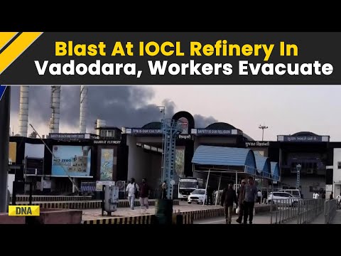 Gujarat Vadodara Blast: Massive Blast At IOCL Refinery; Workers Evacuate Amid Rising Smoke