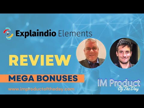 Explaindio Elements Review + Award-Winning Bonuses To Make It Work FASTER (Worth $997)!