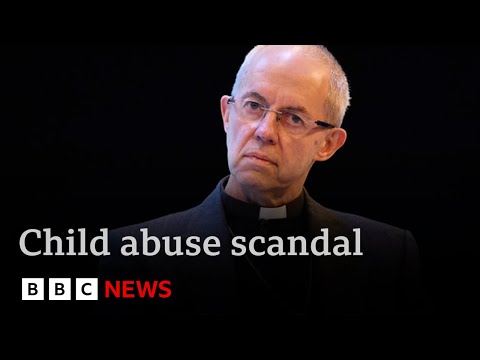 Pressure on Archbishop of Canterbury to resign over child abuse scandal | BBC News