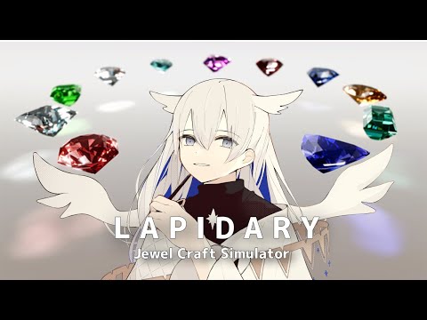 【LAPIDARY: Jewel Craft Simulator】語り部、宝石商見習いになります【天依 紡】