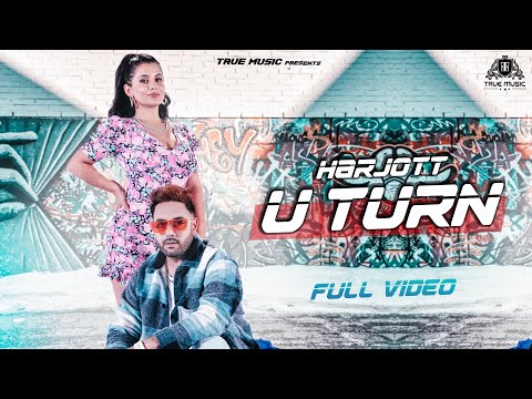 U Turn (Official Video) Jot Harjot || New Punjabi song 2023 | Latest Punjabi song 2023