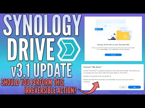 IRREVERSIBLE Synology Drive v3.1 Conversion - Should you do this?