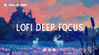 Castle of Nostagic 🏰 Deep Focus Work/Study Concentration [chill lo-fi hip hop beats]