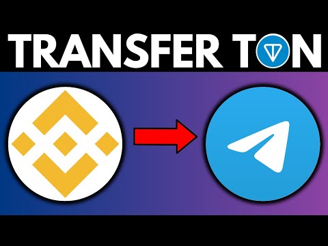 How To Transfer TON From Binance To Telegram Wallet