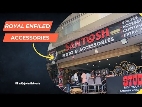 One-stop shop for All the Royal Enfield accessories | Santosh Mods Hyderabad | King Koti