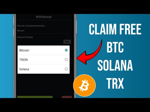 Claim Free Btc/Solana/Trx Every Second Direct To Your Wallet