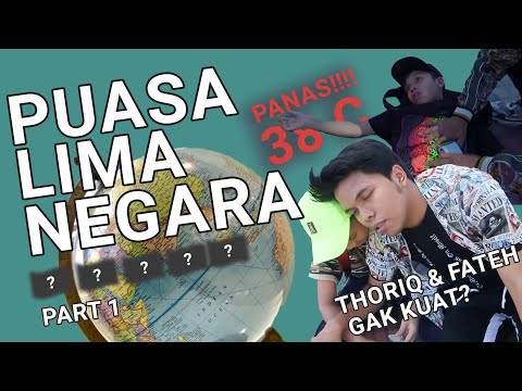 PUASA DI NEGARA SUPER PANAS, FATEH TEPAR !!!! #puasa5negara