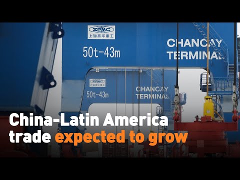 China-Latin America trade expected to grow