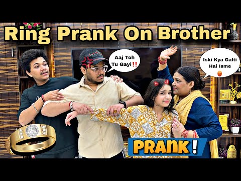 REVENGE RING💍PRANK ON BROTHER ||😂😂|| PRANK GONE WRONG❌❌ || FAMILY VLOGS