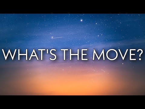 The Kid LAROI, Future, BabyDrill - WHAT'S THE MOVE? (Lyrics)