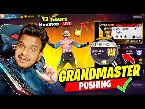 தமிழ்🔴 12 HOURS LIVE  TOP 1 REGION GRANDMASTER PUSHING | #vrsgamerff #freefire #viral #brranked