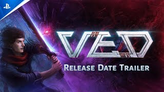 Ved - Release Date Trailer | PS5 & PS4 Games