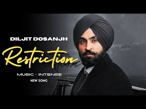 Restriction - Diljit Dosanjh (Official Video) Drive Thru EP | Diljit Dosanjh New Song