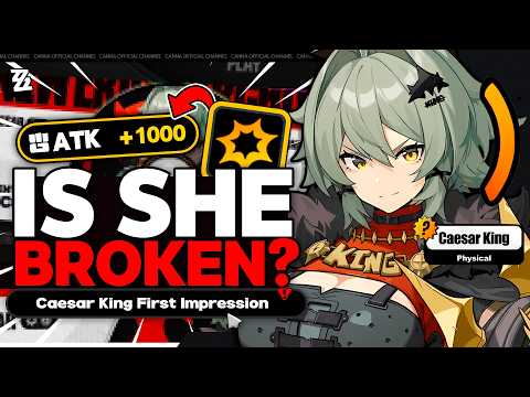 [UPDATED] SHE'S EVEN MORE BROKEN THAN WE THOUGHT! Caesar King First Impressions - Zenless Zone Zero