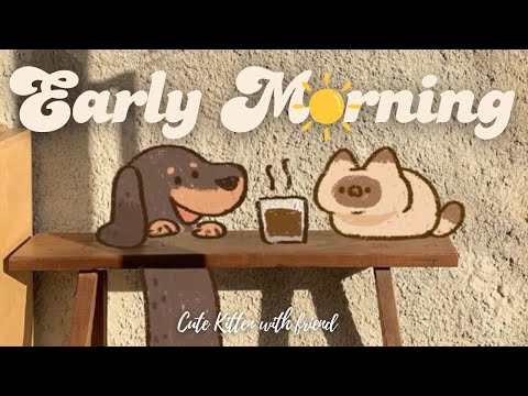 Early Morning Coffee Lofi ☀️1 Hr Song ☕lofi chill【Cute lofi music mix】 🥞 study/aesthetic/chill