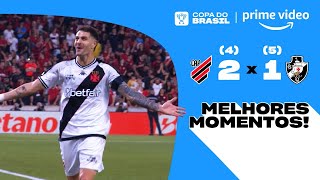 ATHLETICO-PR 2 (4) X 1 (5) VASCO | MELHORES MOMENTOS | QUARTAS DE FINAL DA COPA DO BRASIL 2024