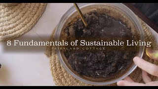 8 Fundamentals of Sustainable Living