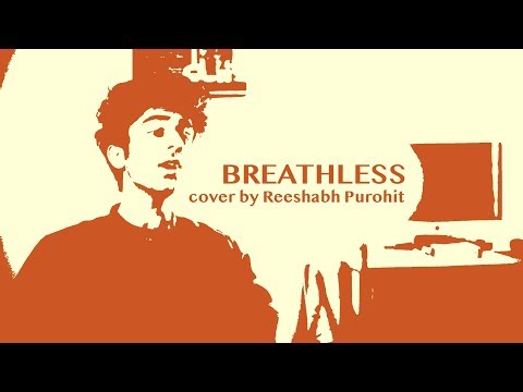 Breathless 2.0 | Cover by Reeshabh Purohit | Shankar Mahadevan | Javed Akhtar