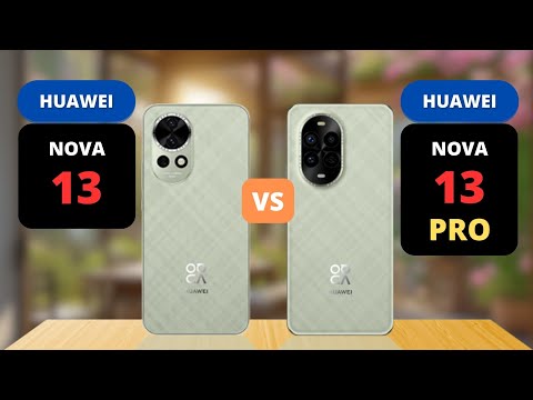 Huawei Nova 13 vs Huawei Nova 13 Pro Comparison