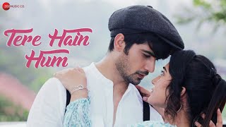 Tere Hain Hum - Official Music Video | Varun Jain | Ravi Rana & Akseena | Kanchan | Meer