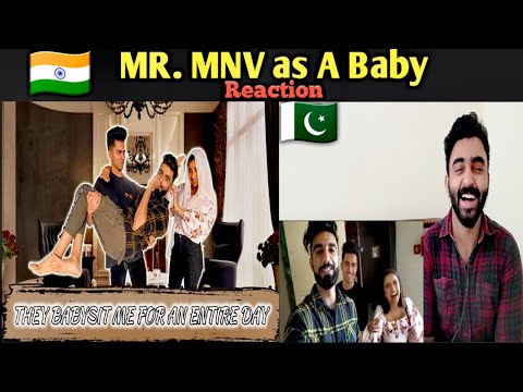 They Babysit Mr Mnv for an entire day | Pakistani Raja jee Reaction