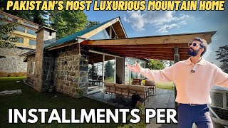 2.25 Kanal PAKISTAN's MOST BEAUTIFUL MOUNTAIN HOMES For Sale on Installments in GALIYAT