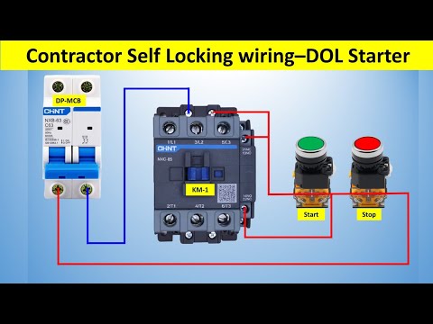 Contactor Wiring | Self-Locking Contactor Wiring Circuit | DOL Starter Control | contractor holding|