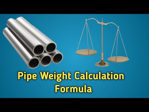 Mild Steel CS, SS, Pipe Weight Calculation Formula Kg/Meter, Any Size Pipe Weight Calculation