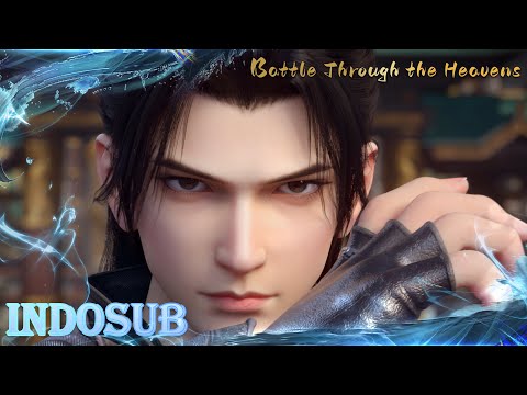 🙌INDOSUB | Battle Through the Heavens Full EP 108