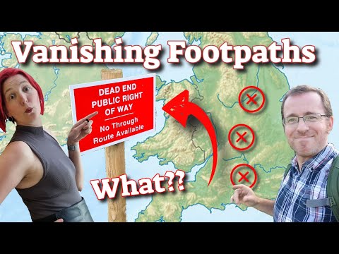 The UK's Vanishing Footpaths!.... You Can't Walk on them!