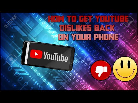 How to get the youtube dislike button back on your phone (This is not a drill!)